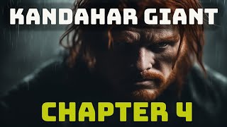 Kandahar Giant - Chapter 4