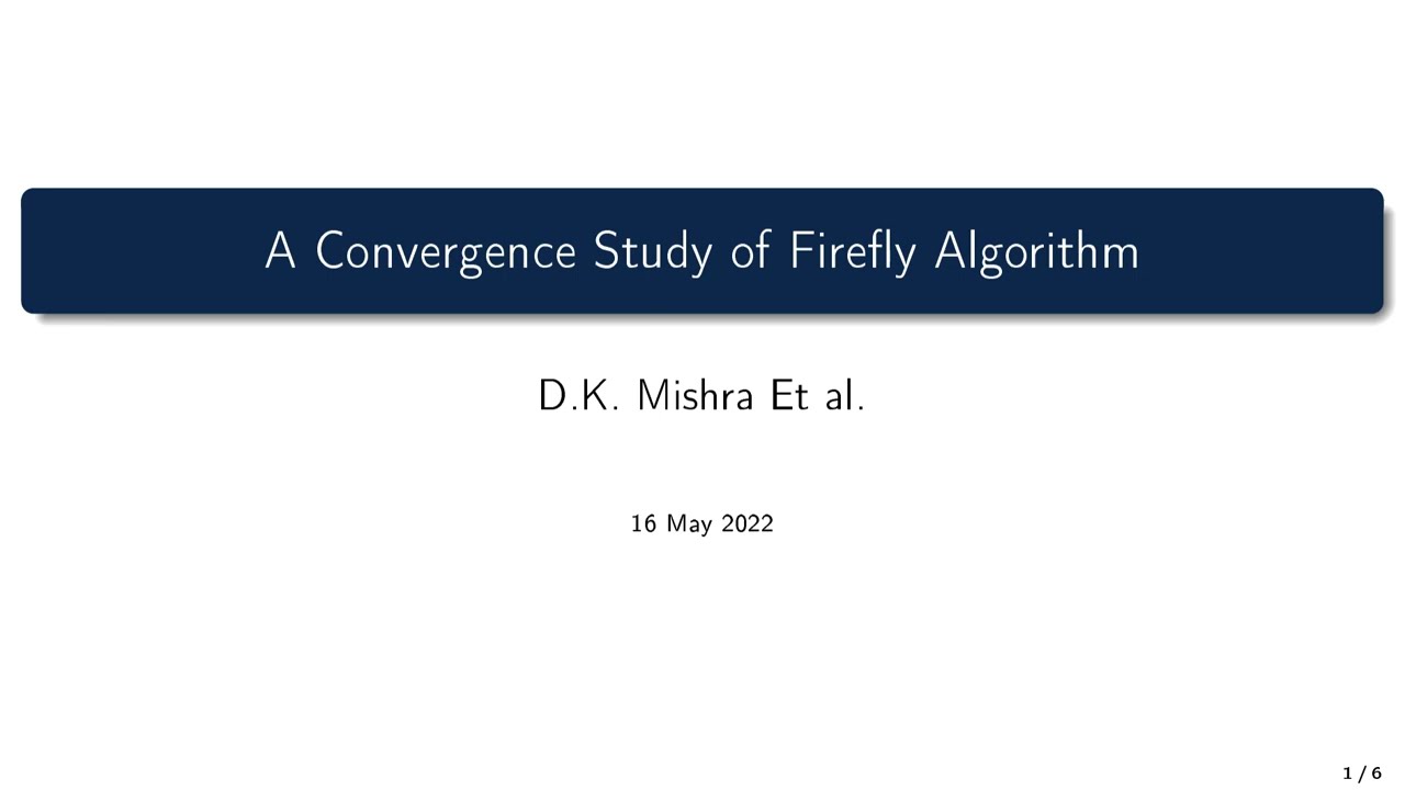Title - A Convergence Study of Firefly Algorithm