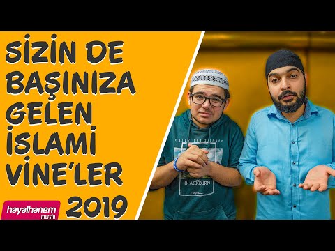 Sizin De Başınıza Gelen İslami Vine'lar  2019