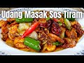 Resepi Udang Masak Sos Tiram | Cara Buat Udang Masak Sos Tiram Ala Restoran Mahal