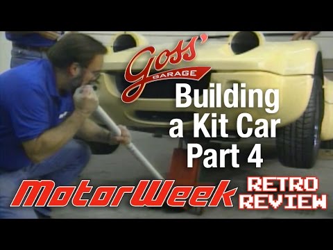 Retro Goss' Garage: Building a Kit Car Pt. 4 - YouTube