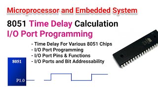 EE309 | Module VI | Class 8 | 8051 Time Delay Calculation | I/O Port Programming | KTU | EEE | S5 screenshot 5
