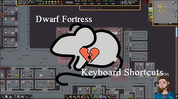 Basic Dwarf Fortress Keyboard Shortcuts