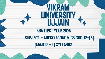 Vikram University Ujjain BBA 1st Year Sub – Micro Economics Group - (B) Syllabus #Viralvideo2024