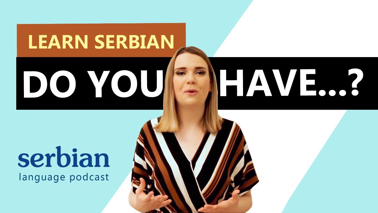 Learn Serbian Language Useful Serbian Phrases Podcast 42 YouTube learn-serbian-language-useful-serbian-phrases-podcast-42-youtube
