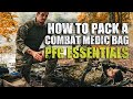 Prolonged Field Care Essentials | How to Pack a Combat Medic Bag
