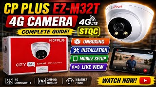 CP Plus EZ-M32T Camera Unboxing | Mobile Setup & Installation | CP Plus 4G Camera Installation | Wealth