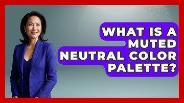 What Is A Muted Neutral Color Palette? - Graphic Design Nerd
