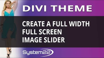 Divi Theme Create A Full Width Full Screen Image Slider