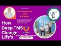 Story of a depression warrior  how deep tms change patient life  positive mind care