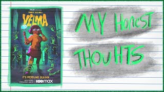 O N  M Y  M I N D # 19:  My honest thoughts on Velma