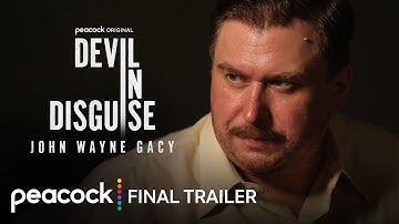 Devil in Disguise: John Wayne Gacy | Final Trailer | Peacock Original