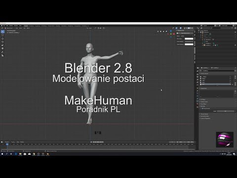 Blender 2.8 Modelowanie postaci MakeHuman Poradnik PL