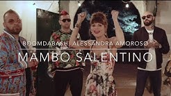 Boomdabash feat. Alessandra Amoroso - Mambo Salentino