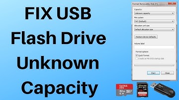 FIX USB Flash Drive Unknown Capacity