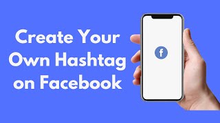 how to Create Your Own Hashtag on Facebook (2021) screenshot 4