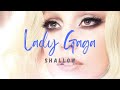 Shallow lyrics  lady gaga bradley cooper