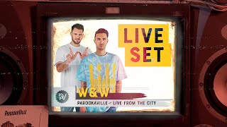 PAROOKAVILLE - LIVE FROM THE CITY | W&W