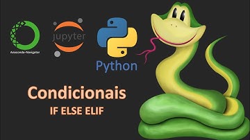 Condicionais em Python ⬅️ if elif else 🤓😎🔥🔥🔥🔥 ➡️ Aula 08