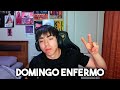 NOCHE DE DOMINGO ENFERMO