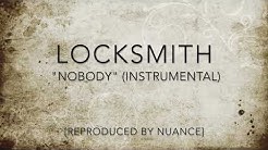 Locksmith "Nobody" Hip Hop Instrumental [Reproduced by Nuance]