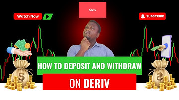 How To Deposit And Withdraw On Deriv | Step-By-Step Guide