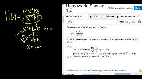 Find the Domain of H(x) = (14x^2 + x)/(x^2 + 6) MyMathlab Homework