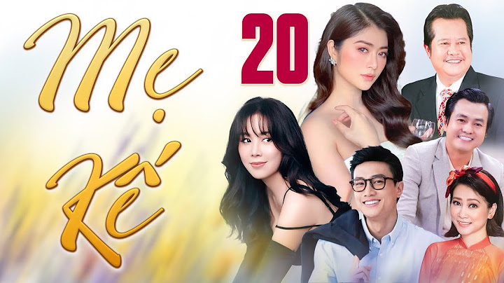 Phim Truyện Việt Nam 2025 | MẸ KẾ Tập 20 | Phim Tâm Lý Tình Cảm Việt Nam Hay Mới Nhất | Phim HTV