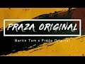 Pra original x martin tam  introduction 