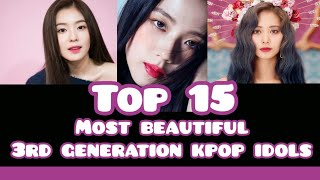 Top 15 Most Beautiful 3rd Generation Kpop Idols (15 Idola Kpop Tercantik Generasi 3) | Top K-Pop
