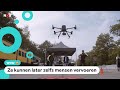 Dit zijn de drones van de toekomst