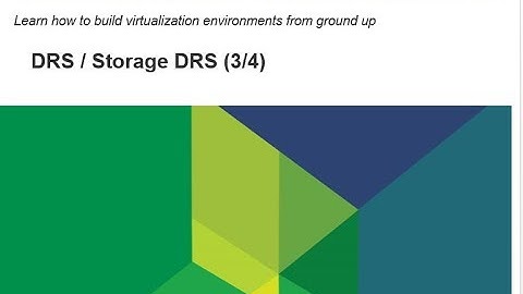 Virtualize From Scratch: vSphere DRS & Storage DRS (3/4)