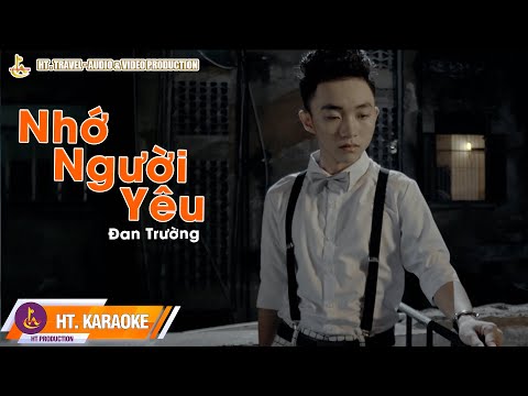 Video KARAOKE || NHỚ NGƯỜI YÊU || TRUNG QUANG - youtube