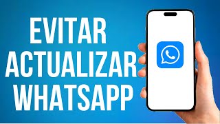 Por Que Debes Evitar Instalar El Whatsapp Plus (2024)