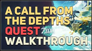 A Call From The Depths Legend of Zelda Tears of the Kingdom