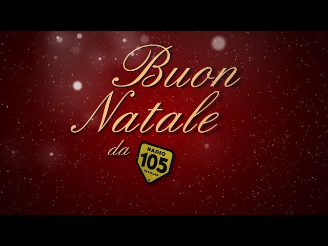 Buon Natale 105.Buon Natale Con 105 Youtube