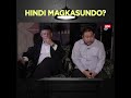 Long Conversation | Hindi magkakasundo?