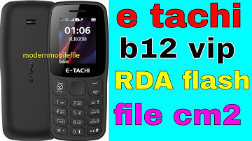 e tachi b12 vip rda flash file