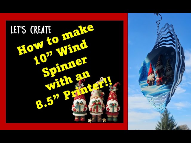 How to Make Custom Sublimation Wind Spinners 