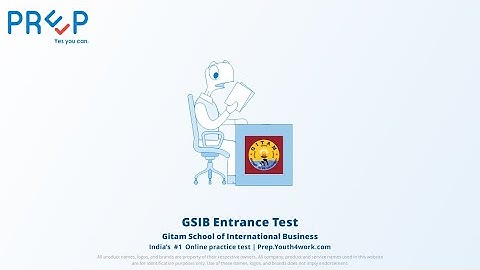 All about GSIB Exam | Eligibility, Pattern,  Preparations | Gitam School of International Business