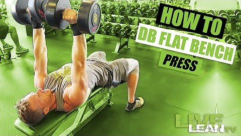 How To Do A DUMBBELL FLAT BENCH PRESS | Exercise Demonstration Video and Guide