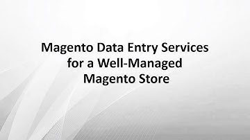 Magento Data Entry Services