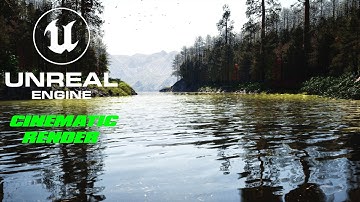 The Cinematic Render in Unreal Engine 5 | THE FOREST RIVER | #unrealengine5 #cinematicvideo