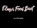 Elmer food beat  a cest rock