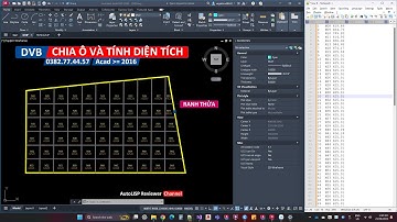 Lisp chia ô đất và tính diện tích | Tính san nền đơn giản trong AutoCAD | AutoLISP Reviewer