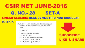 CSIR NET JUNE-2016 Q.28  SET-A MATHS SOLUTION | REAL SYMMETRIC  MATRIX | Next Maths Exam bosster