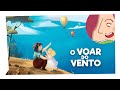 O Voar do Vento - História Infantil para Dormir | Historinhas para criança dormir Te Conto um Conto