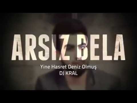 Arsız Bela - Yine Hasret Deniz Olmuş [ Yeni ] 2014