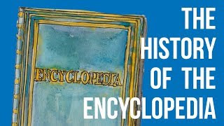 The History of the Encyclopedia: Pliny and Diderot to Voyager One and Wikipedia