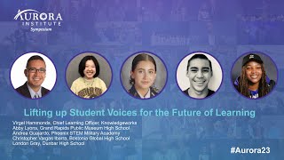Lifting up Student Voices for the Future of Learning